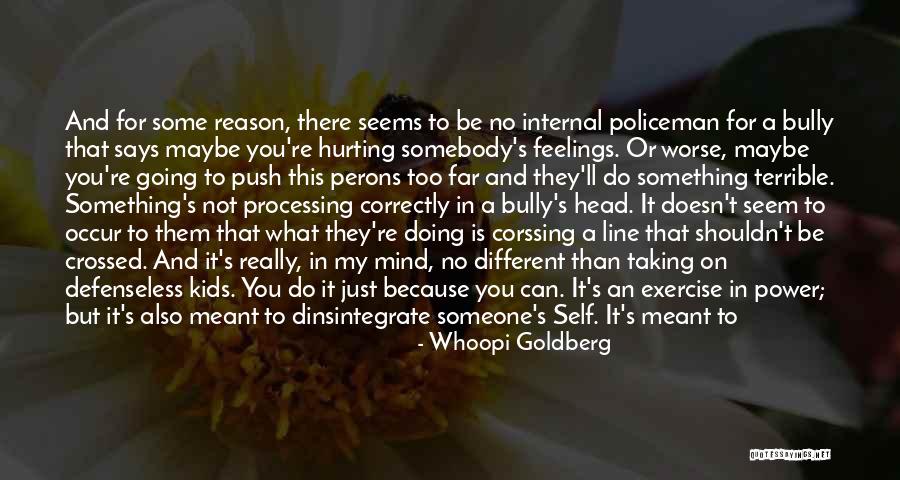 Going Too Far Quotes By Whoopi Goldberg Going Too Far Quotes By Whoopi Goldberg