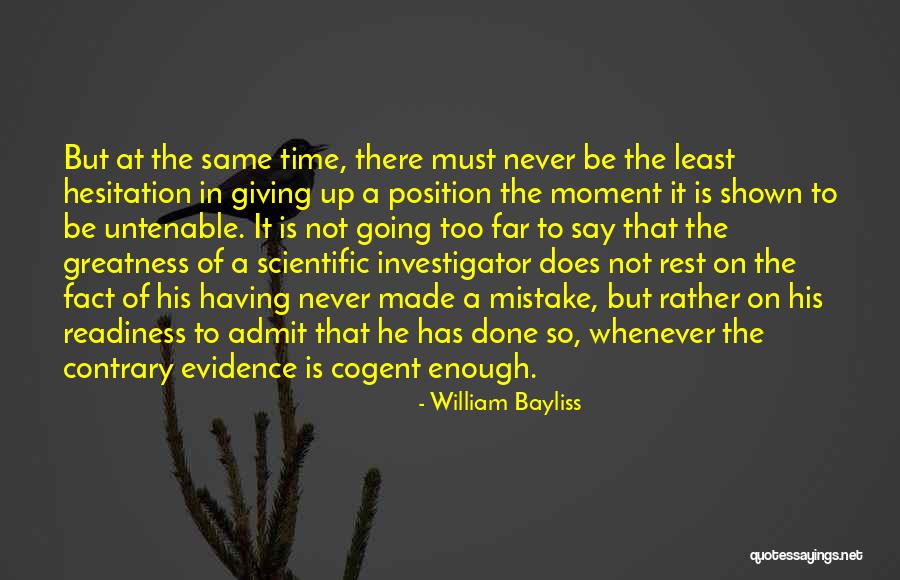 Going Too Far Quotes By William Bayliss Going Too Far Quotes By William Bayliss