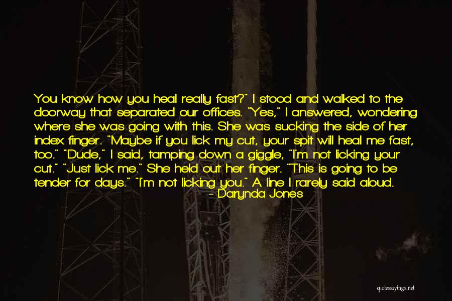 Going Too Fast Quotes By Darynda Jones Going Too Fast Quotes By Darynda Jones