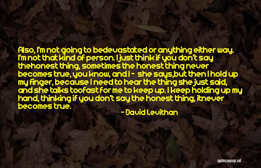 Going Too Fast Quotes By David Levithan Going Too Fast Quotes By David Levithan