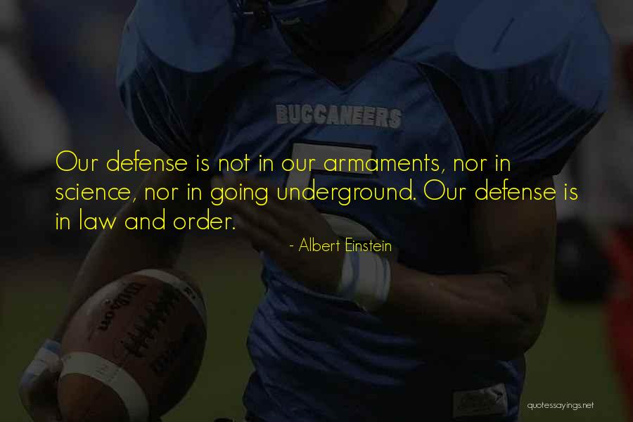 Going Underground Quotes By Albert Einstein Going Underground Quotes By Albert Einstein