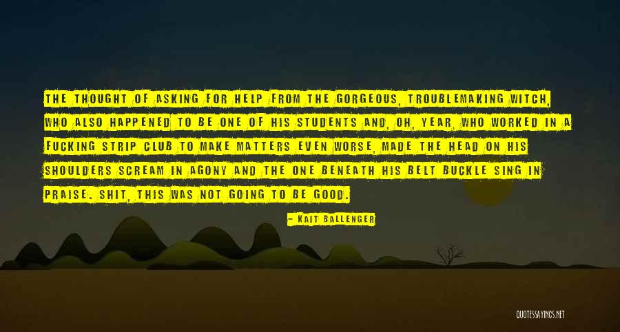Going Underground Quotes By Kait Ballenger Going Underground Quotes By Kait Ballenger