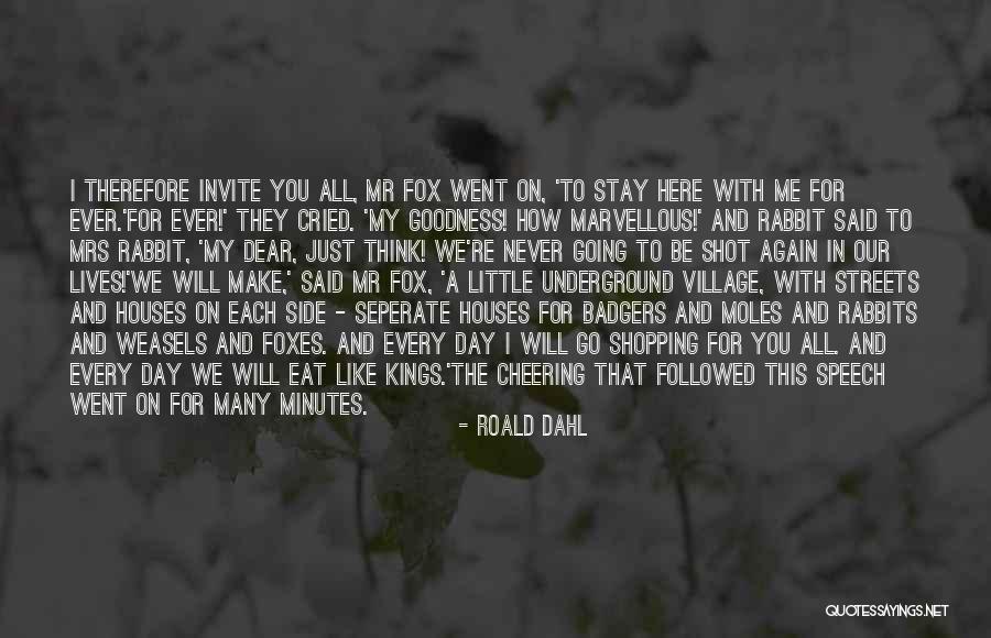 Going Underground Quotes By Roald Dahl Going Underground Quotes By Roald Dahl
