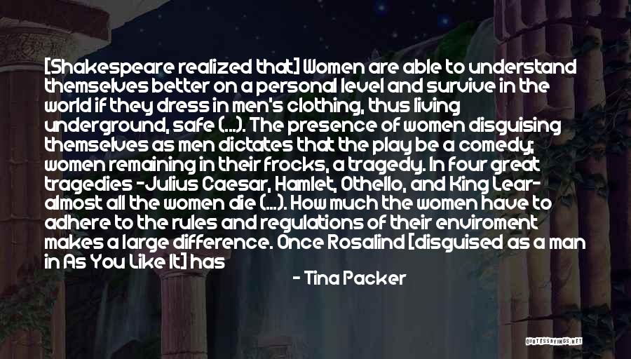 Going Underground Quotes By Tina Packer