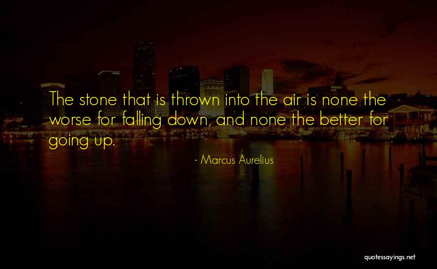 Going Up And Down Quotes By Marcus Aurelius