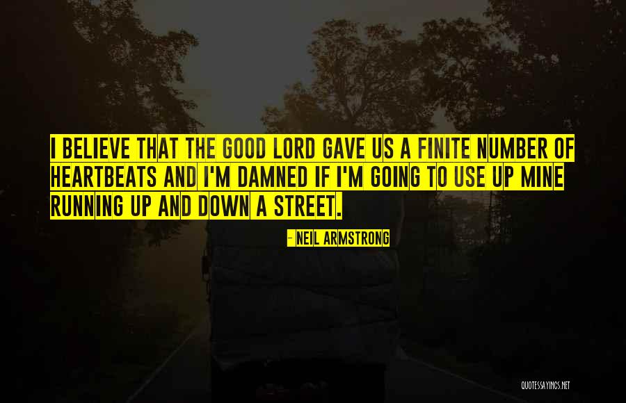 Going Up And Down Quotes By Neil Armstrong Going Up And Down Quotes By Neil Armstrong