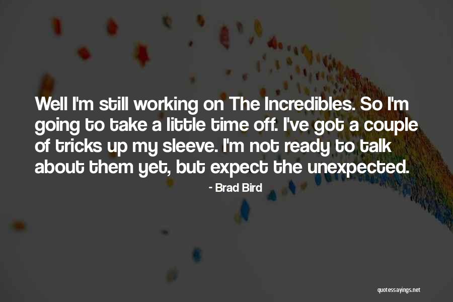 Going Up Quotes By Brad Bird