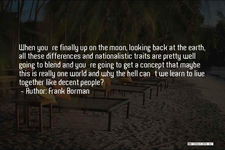 Going Up Quotes By Frank Borman