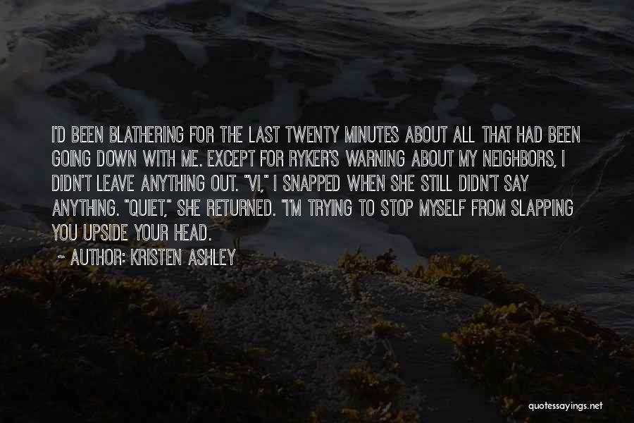 Going Upside Down Quotes By Kristen Ashley