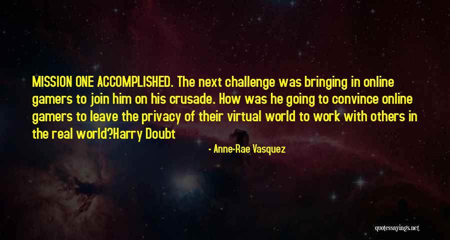 Going Virtual Quotes By Anne-Rae Vasquez Going Virtual Quotes By Anne-Rae Vasquez