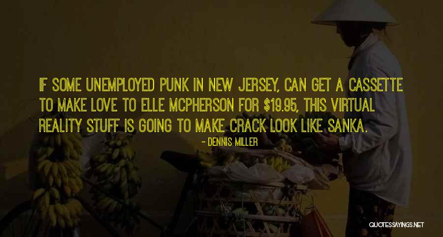Going Virtual Quotes By Dennis Miller Going Virtual Quotes By Dennis Miller