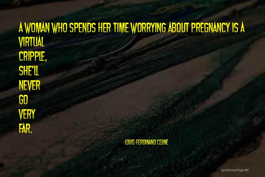 Going Virtual Quotes By Louis-Ferdinand Celine Going Virtual Quotes By Louis-Ferdinand Celine