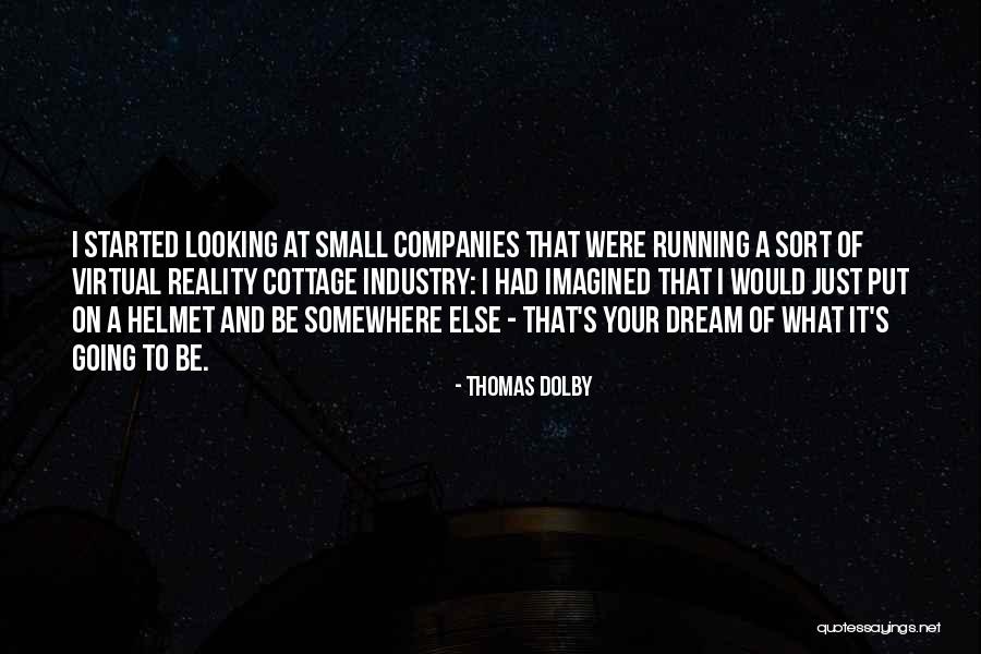 Going Virtual Quotes By Thomas Dolby Going Virtual Quotes By Thomas Dolby