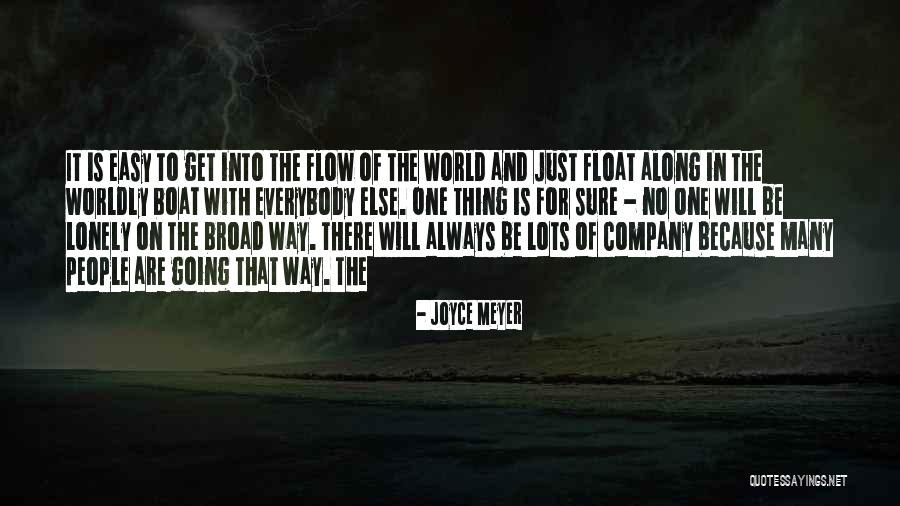 Going With The Flow Quotes By Joyce Meyer Going With The Flow Quotes By Joyce Meyer