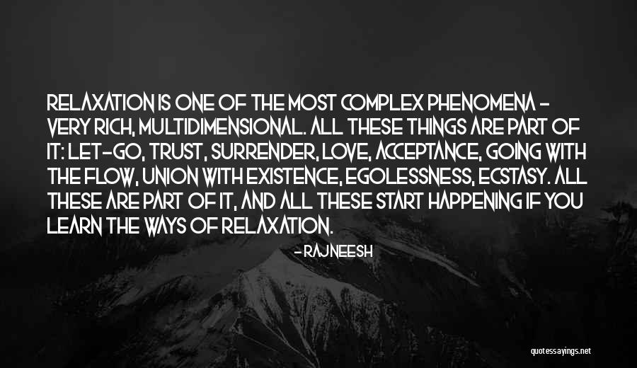 Going With The Flow Quotes By Rajneesh Going With The Flow Quotes By Rajneesh