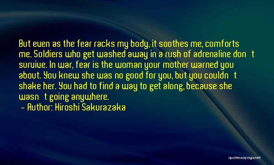 Going Your Way Quotes By Hiroshi Sakurazaka