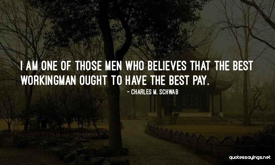 Goiserer Schuhe Quotes By Charles M. Schwab Goiserer Schuhe Quotes By Charles M. Schwab