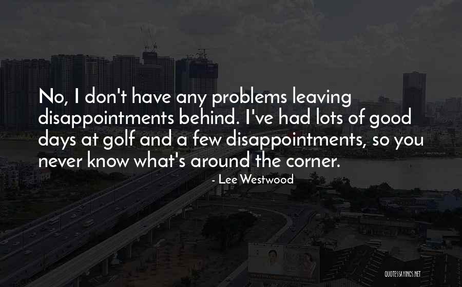Goismedia Quotes By Lee Westwood Goismedia Quotes By Lee Westwood