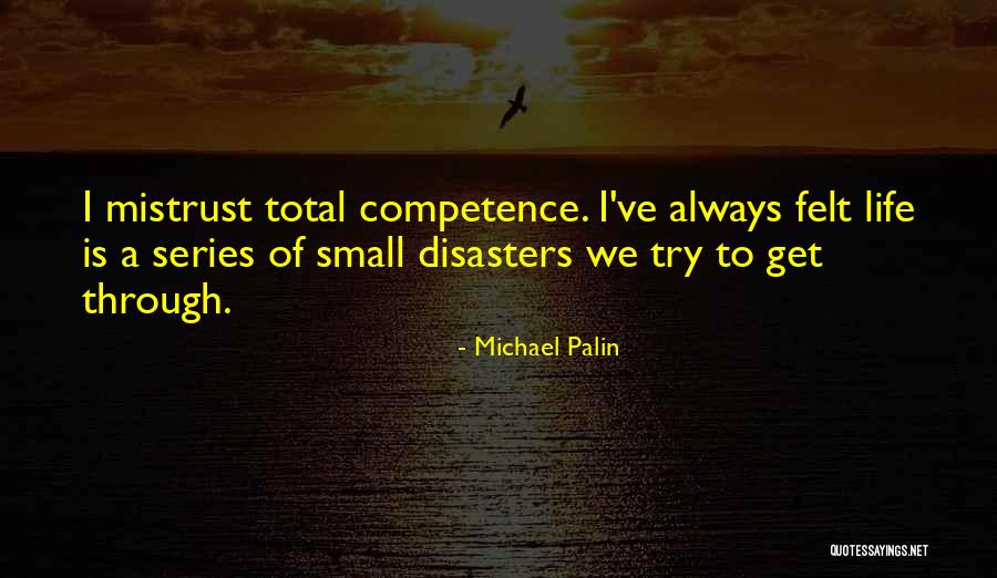 Goiters Quotes By Michael Palin Goiters Quotes By Michael Palin