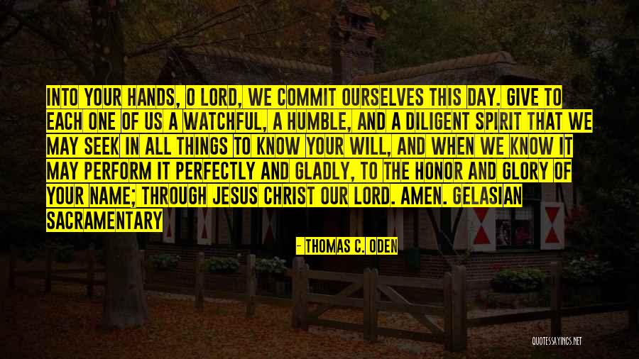 Goizueta Foundation Quotes By Thomas C. Oden Goizueta Foundation Quotes By Thomas C. Oden