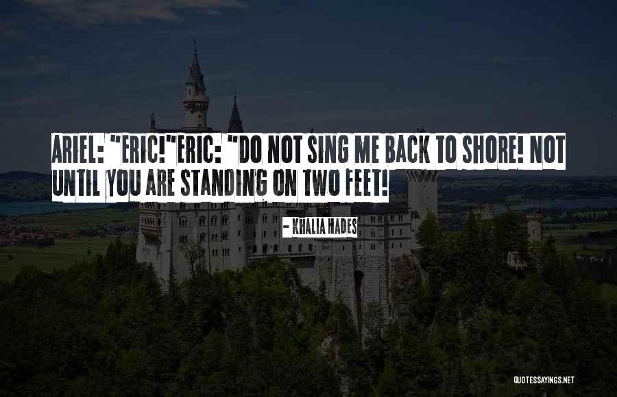 Gojko Santic Quotes By Khalia Hades Gojko Santic Quotes By Khalia Hades