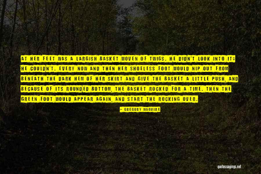 Gojowczyk Girlfriend Quotes By Gregory Maguire Gojowczyk Girlfriend Quotes By Gregory Maguire