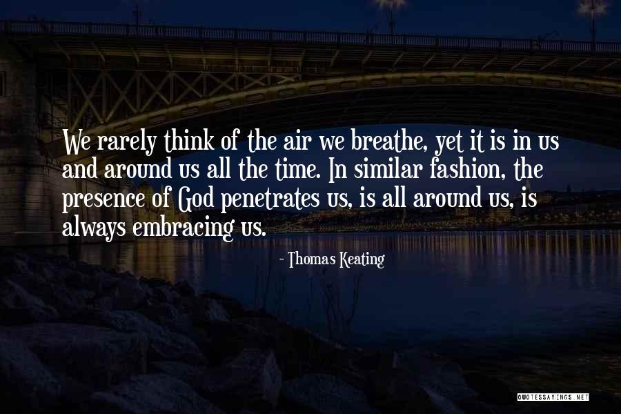 Gol Roti Quotes By Thomas Keating Gol Roti Quotes By Thomas Keating