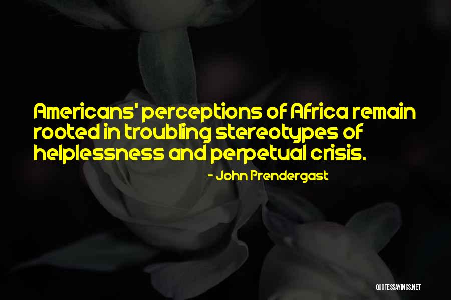 Golabek Cukrowka Quotes By John Prendergast Golabek Cukrowka Quotes By John Prendergast