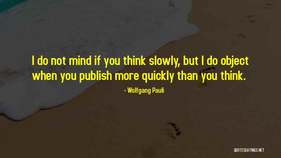 Golabek Photography Quotes By Wolfgang Pauli Golabek Photography Quotes By Wolfgang Pauli