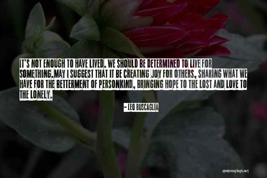 Golafshani 2013 Quotes By Leo Buscaglia Golafshani 2013 Quotes By Leo Buscaglia