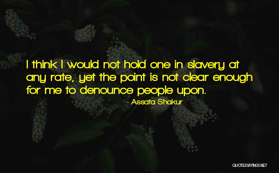 Golat Me Te Quotes By Assata Shakur Golat Me Te Quotes By Assata Shakur