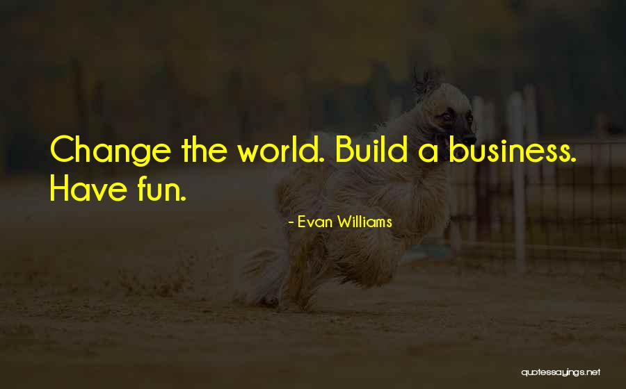 Golatin Quotes By Evan Williams
