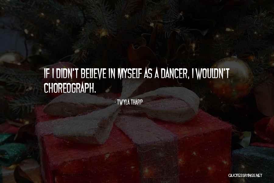 Golborne Community Quotes By Twyla Tharp Golborne Community Quotes By Twyla Tharp