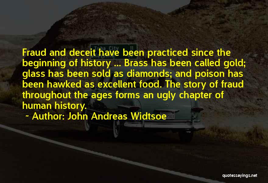 Gold And Diamonds Quotes By John Andreas Widtsoe