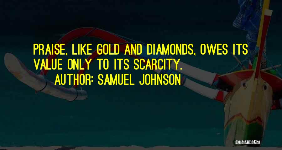 Gold And Diamonds Quotes By Samuel Johnson