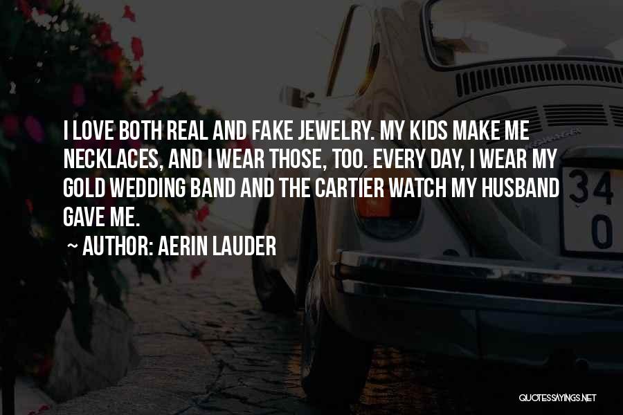 Gold And Love Quotes By Aerin Lauder