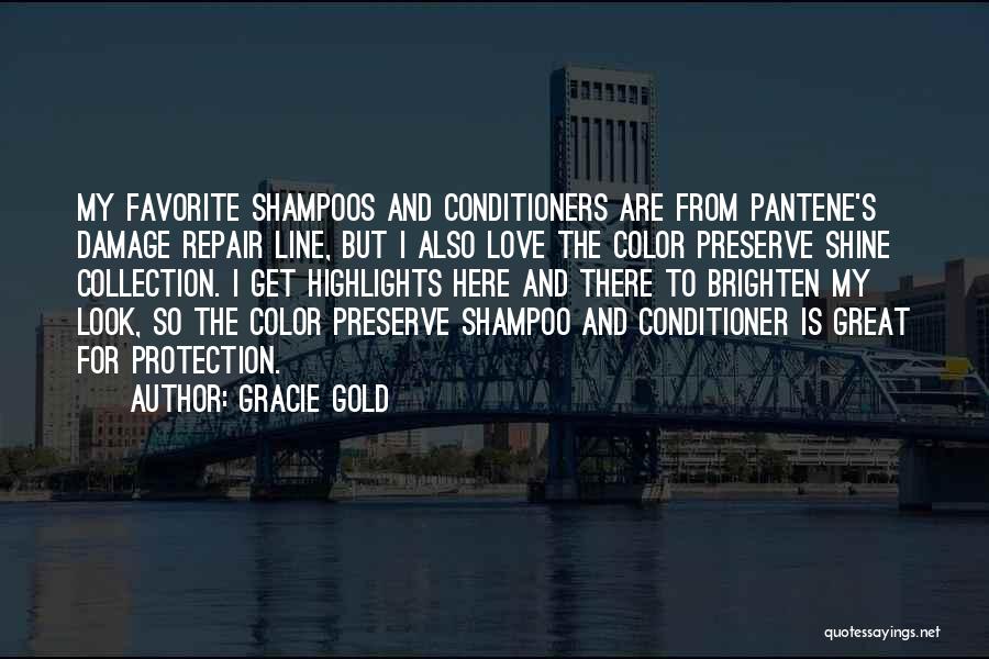 Gold And Love Quotes By Gracie Gold