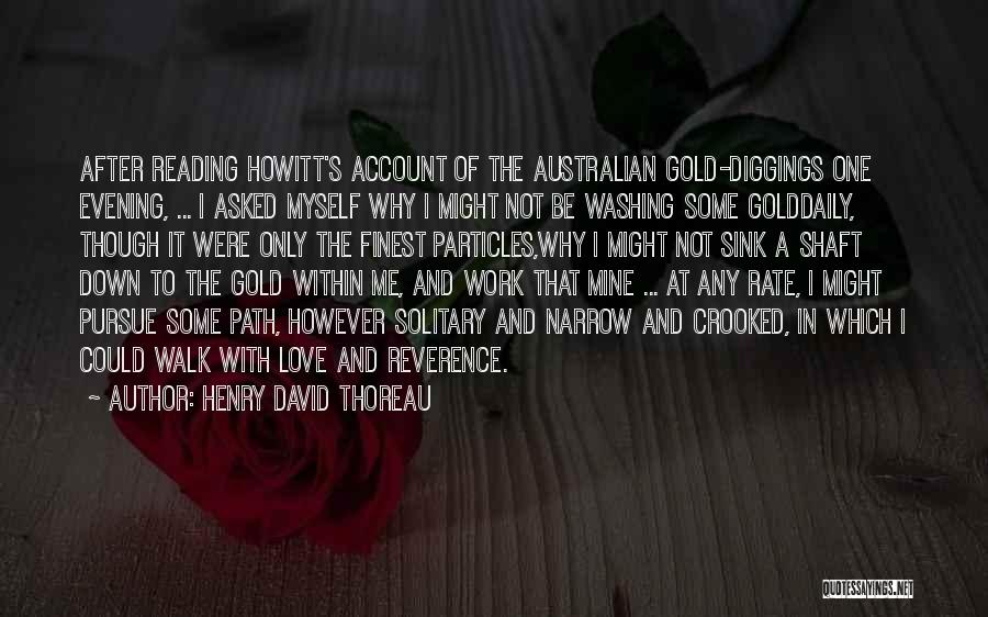 Gold And Love Quotes By Henry David Thoreau