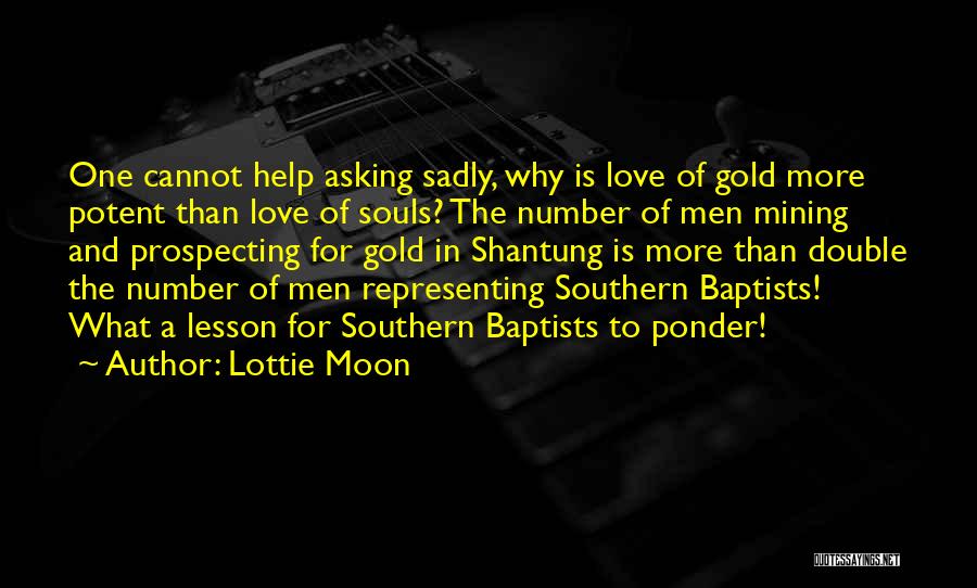 Gold And Love Quotes By Lottie Moon