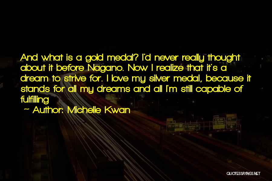 Gold And Silver Quotes By Michelle Kwan