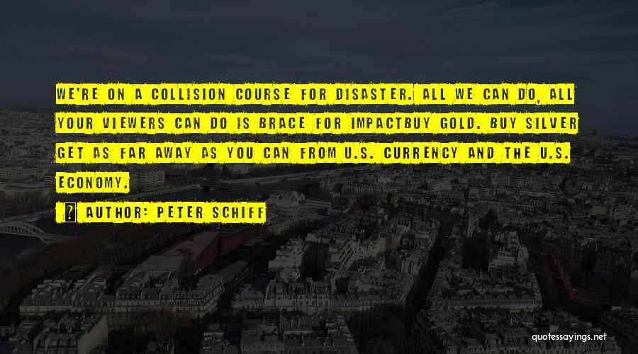 Gold And Silver Quotes By Peter Schiff