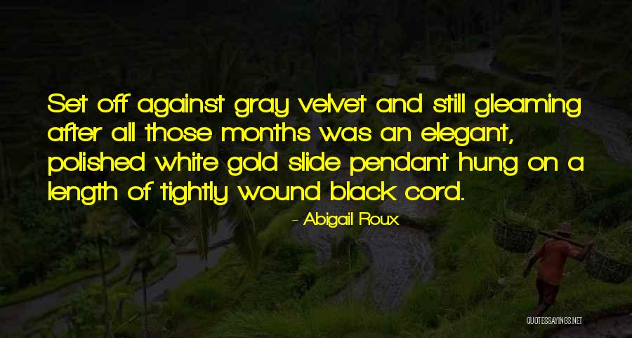 Gold And White Quotes By Abigail Roux Gold And White Quotes By Abigail Roux