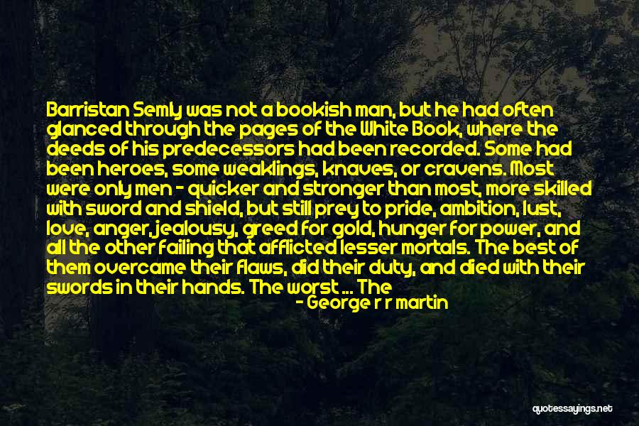 Gold And White Quotes By George R R Martin Gold And White Quotes By George R R Martin