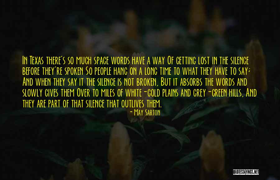 Gold And White Quotes By May Sarton Gold And White Quotes By May Sarton