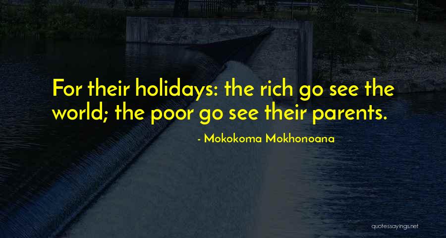 Gold At Holidays Quotes By Mokokoma Mokhonoana Gold At Holidays Quotes By Mokokoma Mokhonoana
