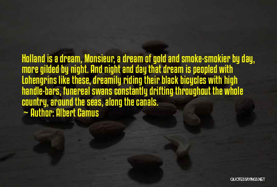 Gold Bars Quotes By Albert Camus