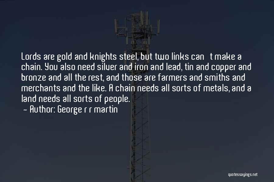 Gold Chain Quotes By George R R Martin