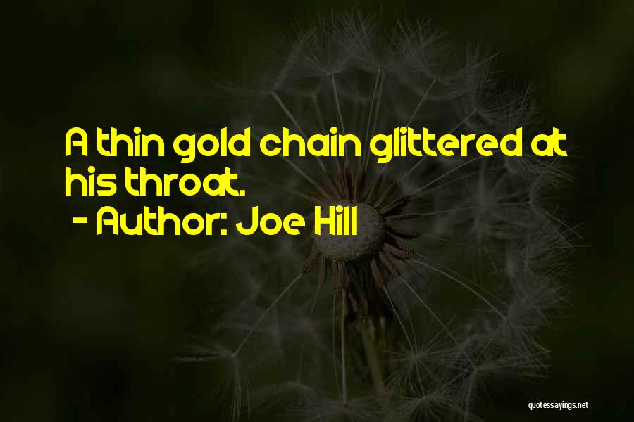 Gold Chain Quotes By Joe Hill