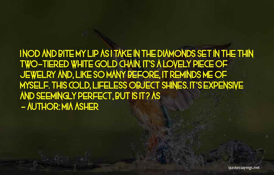 Gold Chain Quotes By Mia Asher