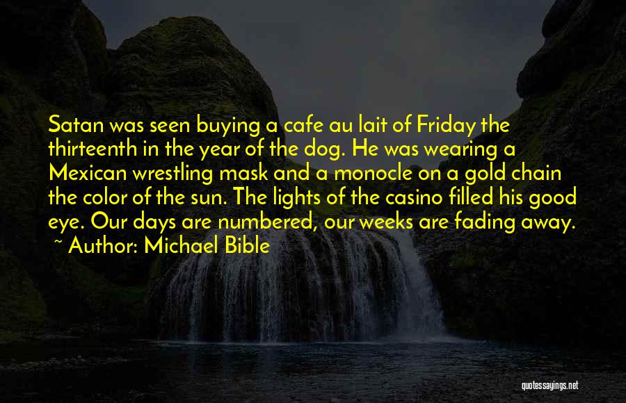 Gold Chain Quotes By Michael Bible